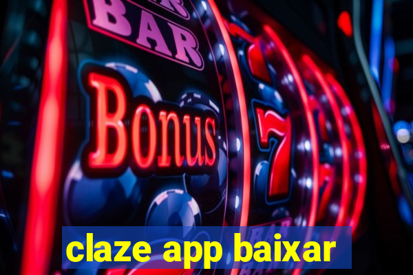 claze app baixar
